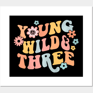 Young Wild & Three  Groovy 3rd Birthday Toddler Kids Posters and Art